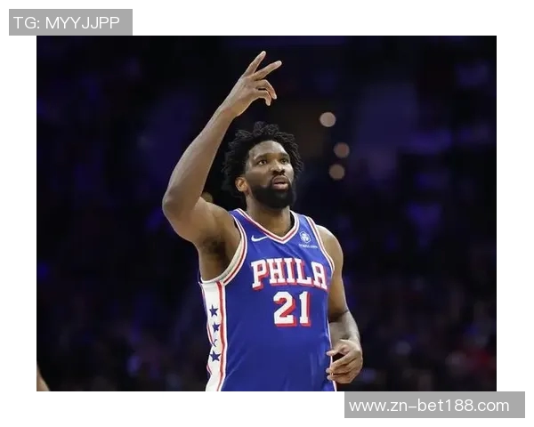 恩比德状态火热场均226分76人客战独行侠他大概率将出战